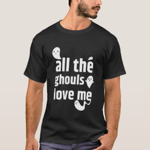 Kids All The Ghouls Love Me Amazing Cute Halloween T-Shirt