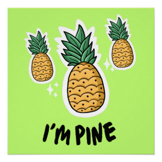 Kids and Nursery I am Pine Glossy Poster