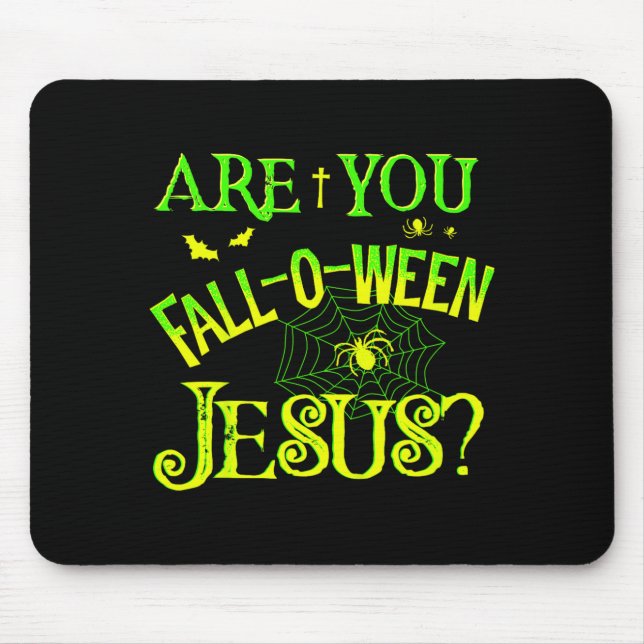 Kids are Fall-o-ween Jesus Christian Halloween Mouse Pad (Front)