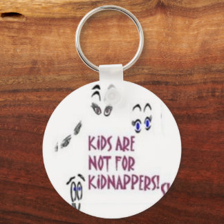 KIDS ARE NOT FOR KIDNAPPERS KEY CHAIN (PINK BACK)