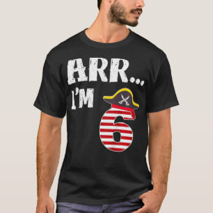 Kids Arr Im 6 T Shirt Pirate Theme 6th Birthday Pa