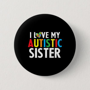 Kids Autism Awareness I Love My Sister Puzzle Piec 6 Cm Round Badge