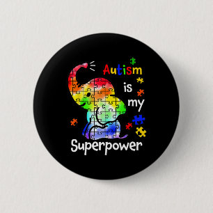 Kids Autism Is My Superpower Cute Elephant Autism  6 Cm Round Badge