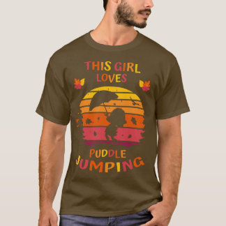 Kids AutumnThis Girl Loves Puddle JumpingFall Girl T-Shirt