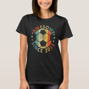 Kids Awesome Since 2011 11th Birthday Soccer Playe T-Shirt