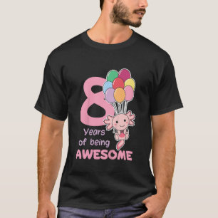 Kids Axolotl For 8th Birthday For Children Eight Y T-Shirt