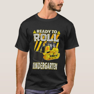Kids Back To School  Bulldozer Ready To Roll Kinde T-Shirt
