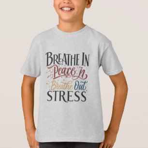 Kids Basic T-Shirt - "Breathe In Peace