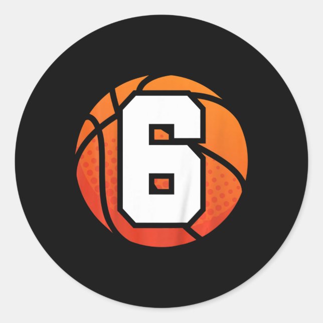 Kids Basketball Birthday  6 Number Six Year Old Bo Classic Round Sticker (Front)
