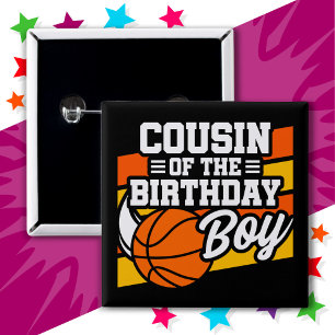 Kids Basketball Party Cousin of the Birthday Boy 15 Cm Square Badge