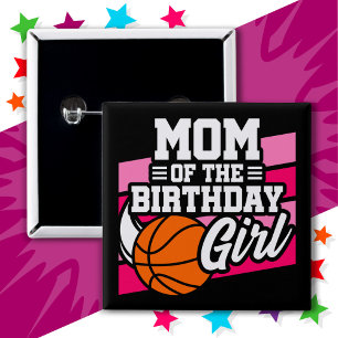 Kids Basketball Party Mum of the Birthday Girl 15 Cm Square Badge