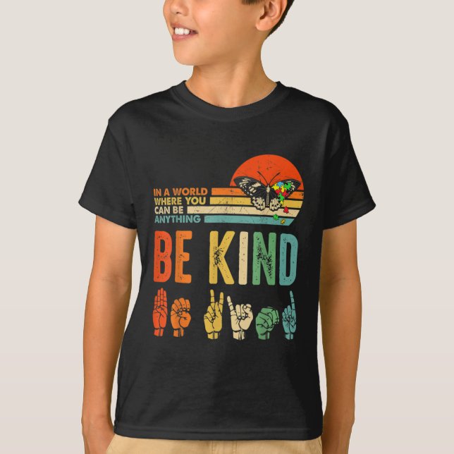 Kids Be Kind Autism Awareness ASL Mum Teacher Kind T-Shirt (Front)