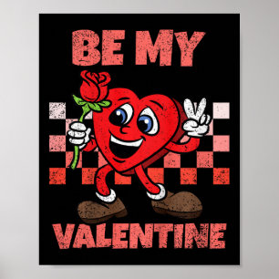 Kids Be My Valentine Valentines Day Heart Toddler  Poster