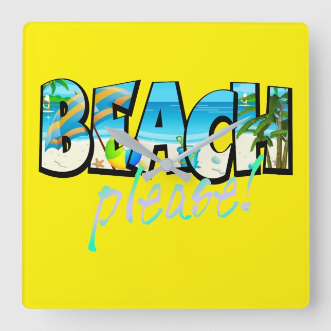 Kids Beach Please! Square Wall Clock (Front)