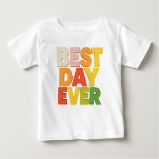Kids best day ever t-shirt.  Birthday, celebration Baby T-Shirt