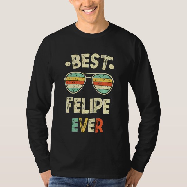 Kids Best Felipe Ever T-Shirt (Front)
