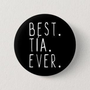 Kids Best Tia Ever Cool Gift 10 Black 6 Cm Round Badge