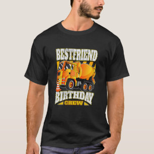 Kids Bestfriend Birthday Crew  Cement Mixer Truck  T-Shirt