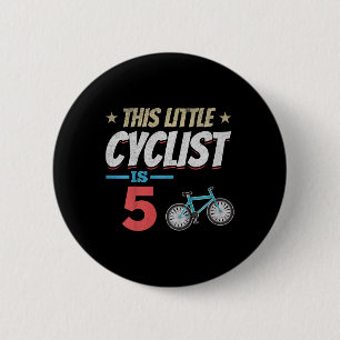 Kids Bicycle Cycling This Little Cyclist Is 5th Bi 6 Cm Round Badge