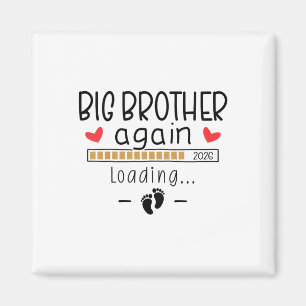 Kids Big Brother Again Est 2026 - 3rd Baby Pregnan Magnet