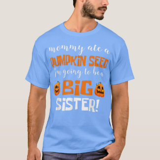 Kids Big Sister Fall Pregnancy Announcement Hallow T-Shirt