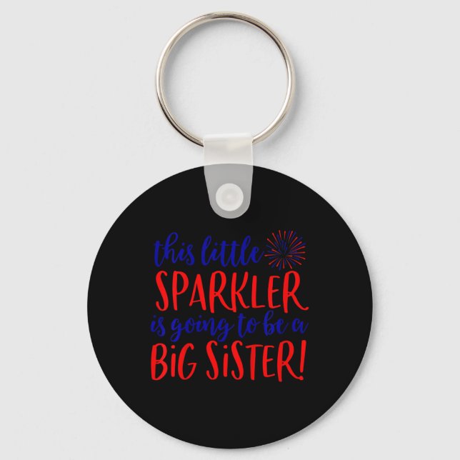 Kids Big Sister Sparkler 4th Of July Pregnancy Ann Key Ring (Front)
