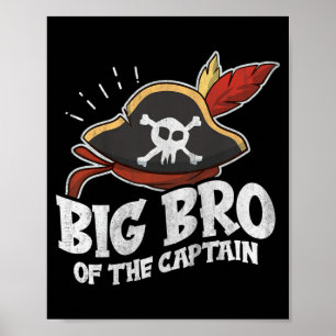 Kids Birthday Pirate Quote For A Big Brother Of A Poster