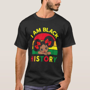 Kids Black History  Toddler Little Girls I Am Blac T-Shirt