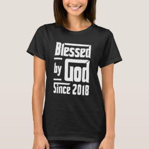 Kids Blessed By God Since 2018 4th Birthday  Chris T-Shirt