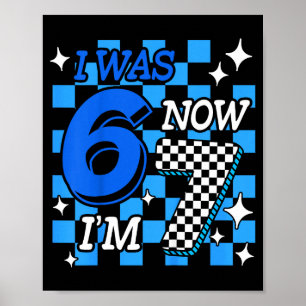 Kids Blue Checkered I Was 6 Now I'm 7 Birthday Boy Poster