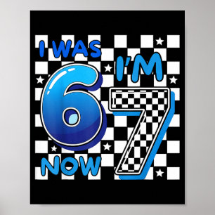 Kids Blue Chequered I was 6 IM 7 Funny 67 Birthday Poster