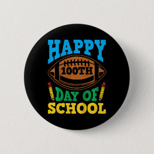 Kids Boys Girls 100 Days Of School Happy 100th Day 6 Cm Round Badge