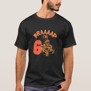Kids Braaaap I'm 6 Quad ATV 6 Year Old 6th Birthda T-Shirt