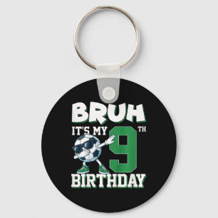 Kids Bruh It's My 9th Birthday Boy Soccer Footll 9 Key Ring