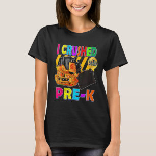 Kids Bulldozer I Crushed Pre K Kids Graduation T-Shirt