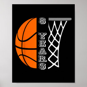 Kids Bysketbyll Birthday For Boys 8 Years Old Gift Poster