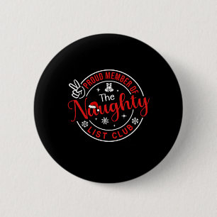 Kids Christmas Proud Member Of The Naughty List To 6 Cm Round Badge
