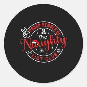 Kids Christmas Proud Member Of The Naughty List To Classic Round Sticker