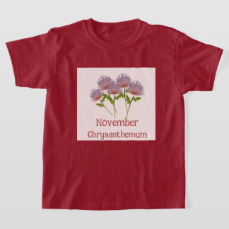 Kids Chrysanthemum Flower November Birthday T-Shirt