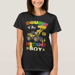 Kids Cousin Of The Birthday Boy Construction Bday  T-Shirt