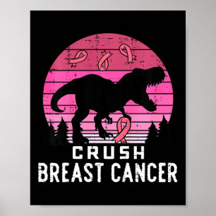 Kids Crush Breast Cancer Pink Trex Dino Awareness  Poster