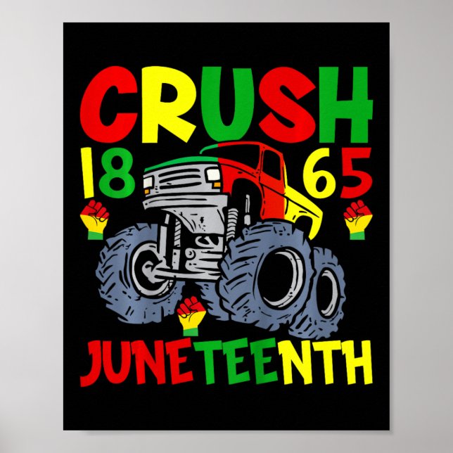 Kids Crush Juneteenth Truck Design For Juneteenth  Poster (Front)