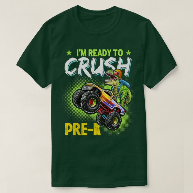 Kids Crush Pre-K Dinosaur Monster Truck Back to Sc T-Shirt (Design Front)
