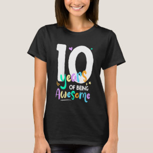 Kids Cute 10 Years Of Being Awesome Ten Birthday B T-Shirt