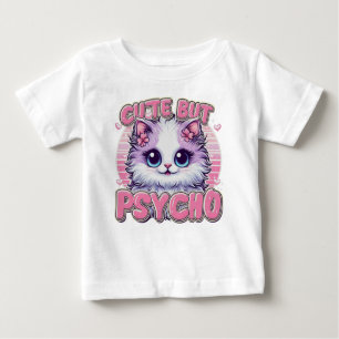 Kids Cute but Psycho Baby T-Shirt