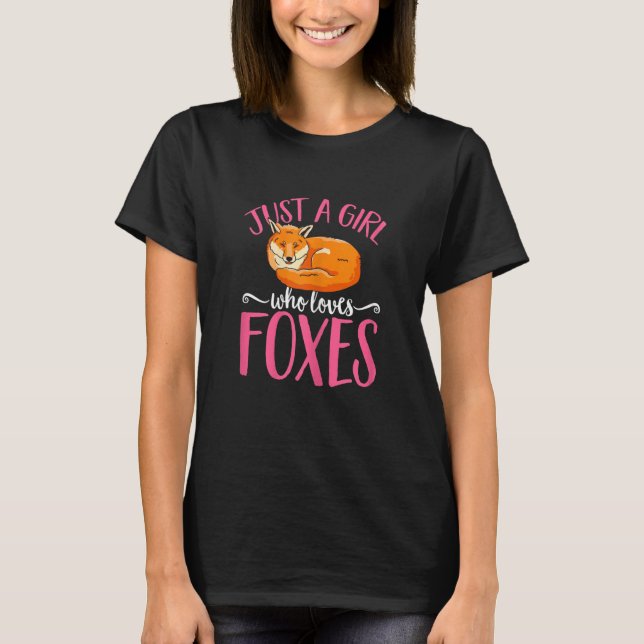 Kids Cute Foxes Just A Girl Who Loves Foxes T-Shirt (Front)