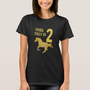 Kids Cute Horse 2nd Birthday This Filly Is 2 For T-Shirt