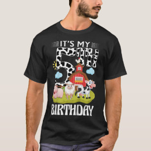 Kids Cute Its My 5th Birthday 5 Years Old Farm The T-Shirt