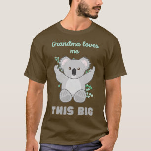 Kids Cute Koala Bear Grandma Loves Me This Big for T-Shirt