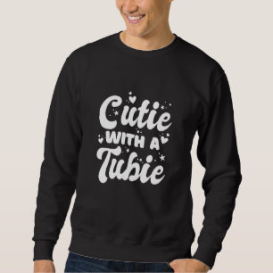 Kids Cutie With A Tubie Feeding Tube Sweatshirt